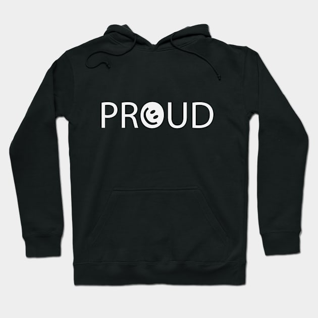 Proud artistic text design Hoodie by BL4CK&WH1TE 
